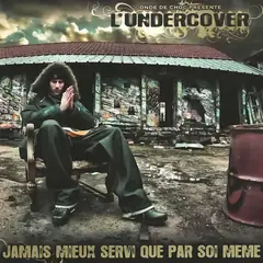 Scratchs | Album L'Undercover (2010)